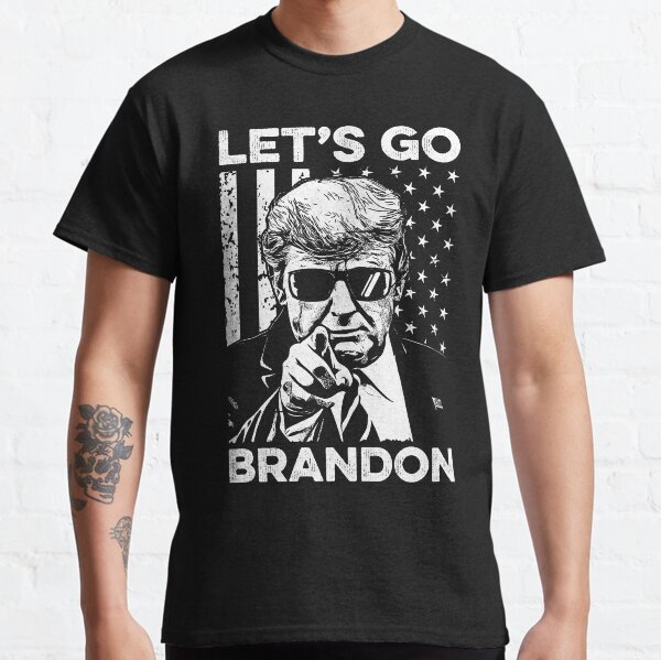 Allons Brandon ! Pare-chocs drôle de meme FJB 2021 T-shirt classique