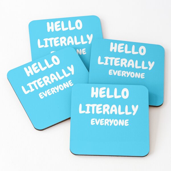 Item preview, Hello Literally Everyone Outage Meme Funny designed and sold by YLartist.