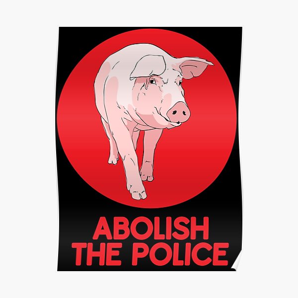 Abolish The Police Cartoon Poster