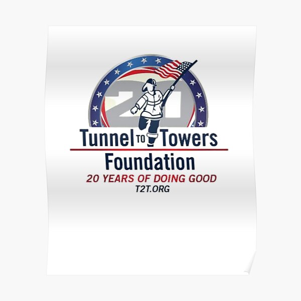 "*Stephen* Siller Tunnel To Towers Foundation" Poster For Sale By ...