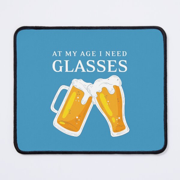 Item preview, At My Age I Need Glasses, Beer Day, Aging Gift,Friday Beer | designed and sold by Boom-llqb.