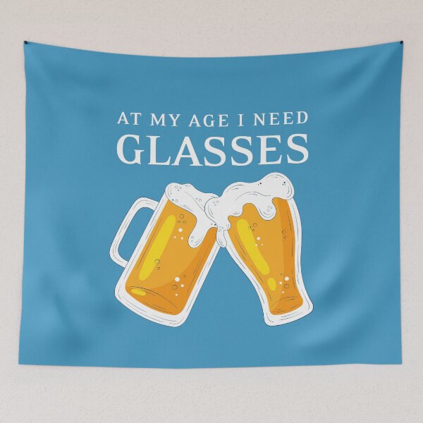 Item preview, At My Age I Need Glasses, Beer Day, Aging Gift,Friday Beer |  designed and sold by Boom-llqb.
