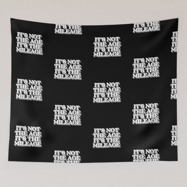 Item preview, It's Not The Age It's The Mileage designed and sold by BubbaCool.