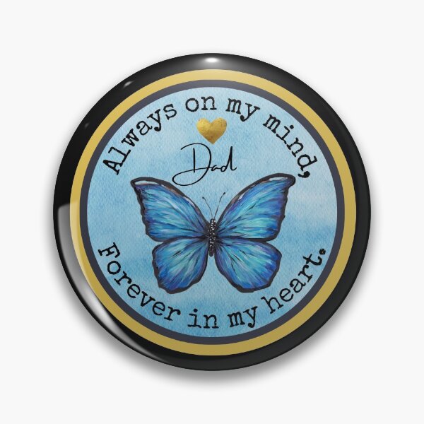 Item preview, Dad, Always on my mind, Forever in my heart. designed and sold by RheaRealm.