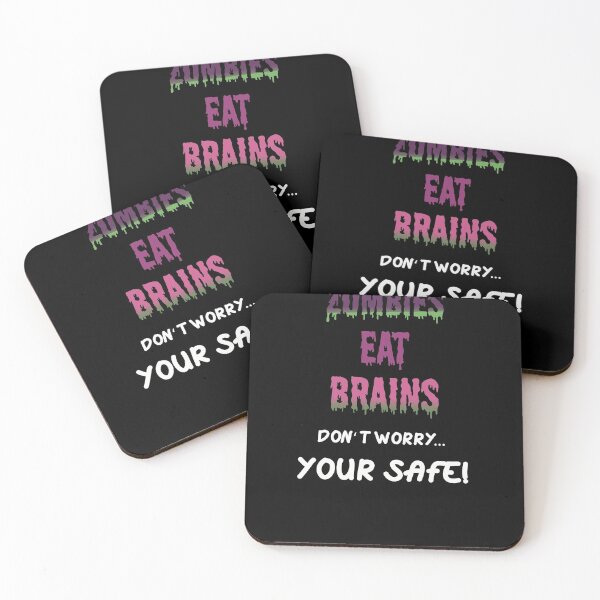 Item preview, Zombies Eat Brains Don't Worry You're Safe designed and sold by SamirElh77.
