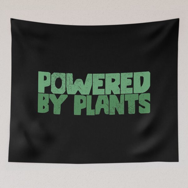 Item preview, Powered By Plants designed and sold by JulianoZn97.