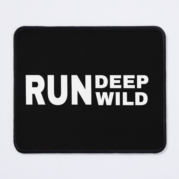 Item preview, Run Deep Run Wild designed and sold by PlacidHinds.