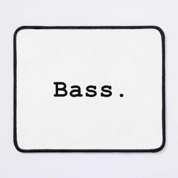 Item preview, Bass designed and sold by OneMoreWord.