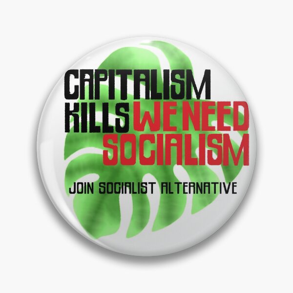 Item preview, Copy of Capitalism Kills: We Need Socialism designed and sold by Socialist  Alternative.