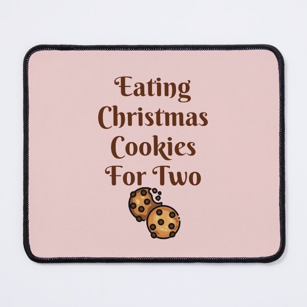 Item preview, Copy of Eating Christmas Cookies For Both - Christmas Cookies - Funny christmas Quotes - Funny Maternity sayings designed and sold by Harmonystore.
