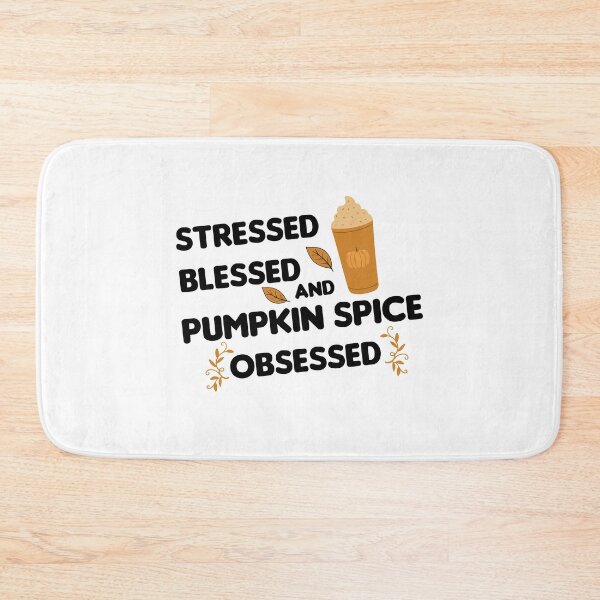 Item preview, Stressed Blessed and Pumpkin Spice Obsessed designed and sold by imaneless.