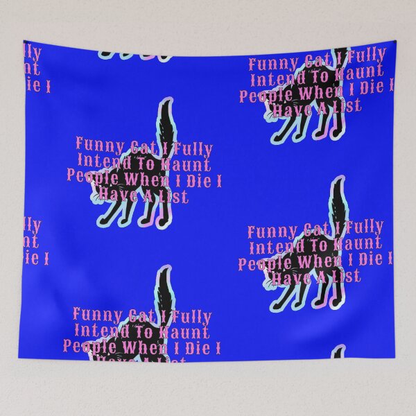 Item preview, funny cat pattern i fully intend to haunt people when i die i have a list - scary cat designed and sold by nakavt.