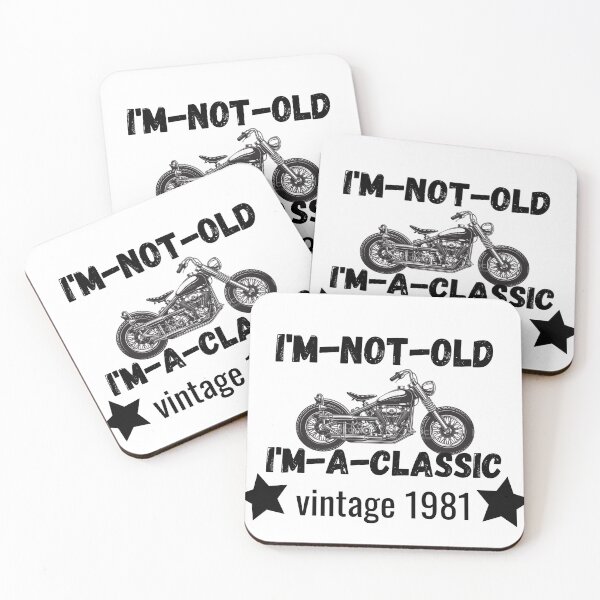 Item preview, i'm not old i'm a classic  designed and sold by M-A-E.