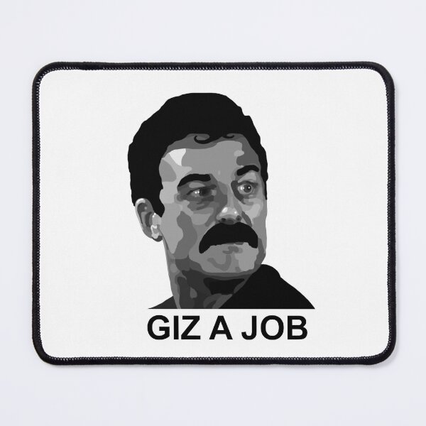 Item preview, Giz a Job - Yosser Hughes designed and sold by Scat the cat.