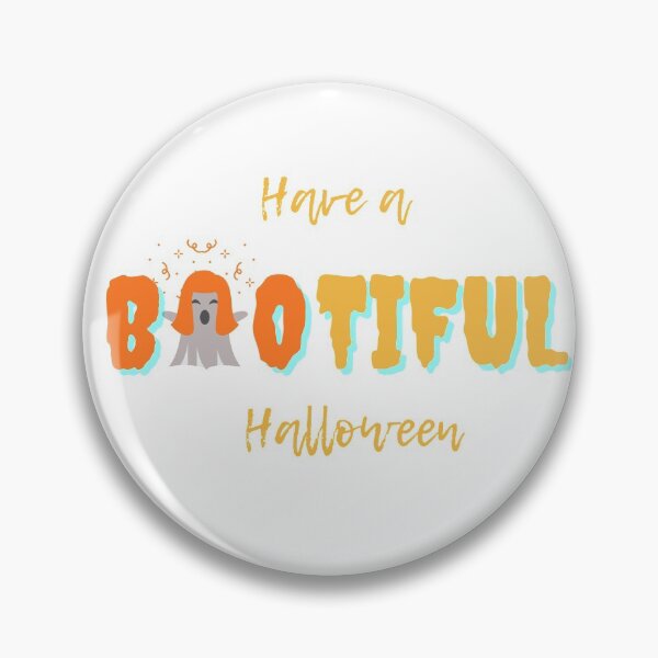 Item preview, Have A Bootiful Halloween designed and sold by MYNTLYF.