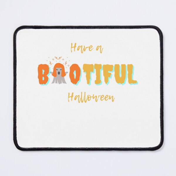 Item preview, Have A Bootiful Halloween designed and sold by MYNTLYF.
