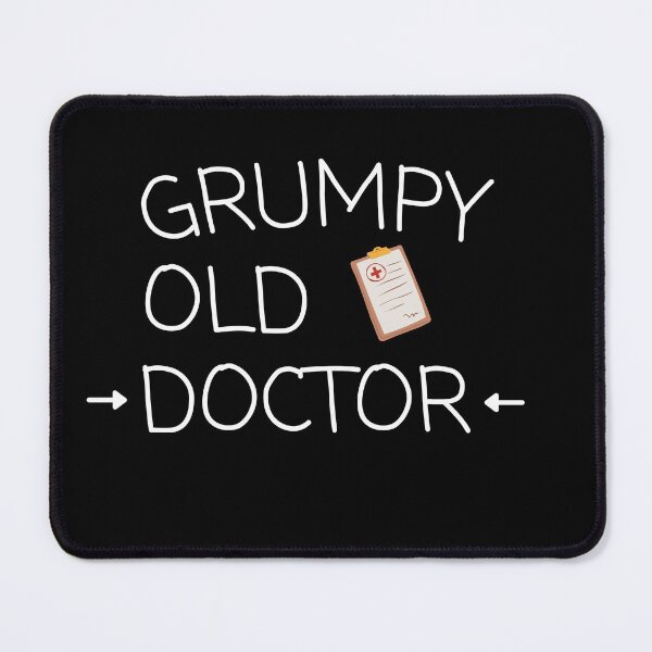 Item preview, Funny Grumpy Old Doctor  designed and sold by Brimwood.
