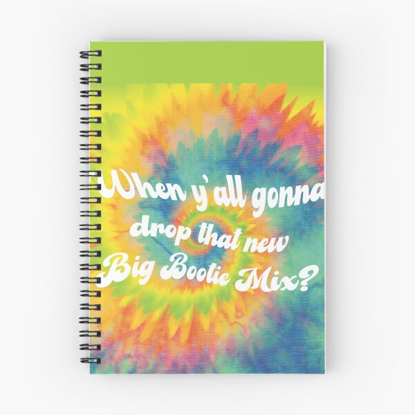 Item preview, When's The Next Big Bootie Mix designed and sold by Meme Economy.