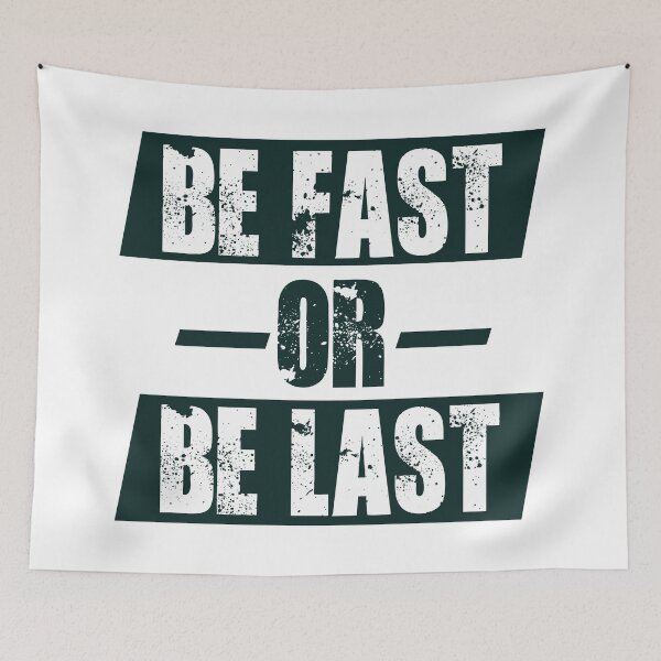 Item preview, Be fast or be last, motivation typography design designed and sold by Slavic1991.