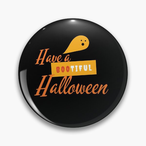 Item preview, Have A Bootiful Halloween designed and sold by MYNTLYF.