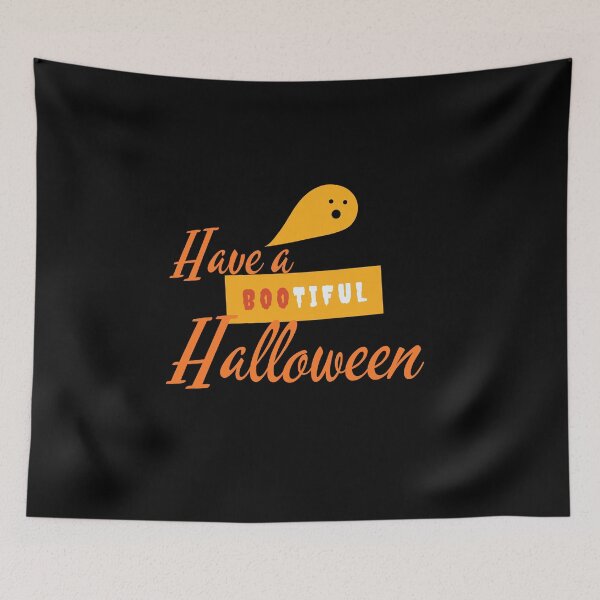 Item preview, Have A Bootiful Halloween designed and sold by MYNTLYF.