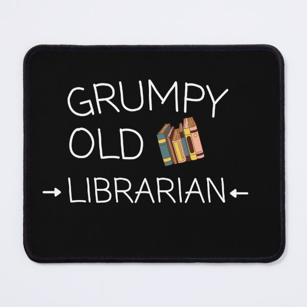 Item preview, Funny Grumpy Old Librarian designed and sold by Brimwood.