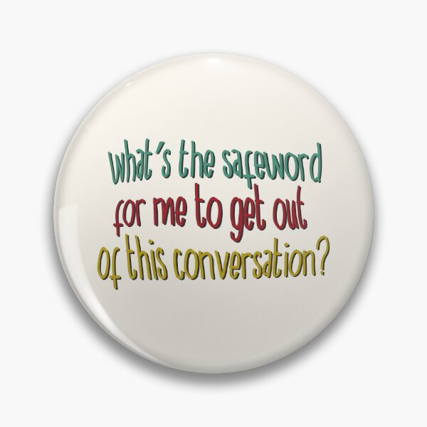 Item preview, what's the safeword for me to get out of this conversation? | only murders in the building tv show designed and sold by Pinu92.