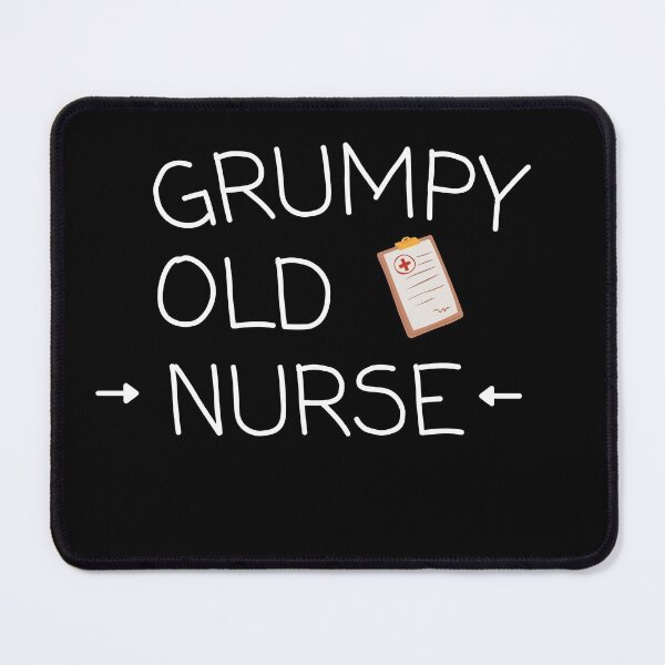 Item preview, Funny Grumpy Old Nurse designed and sold by Brimwood.