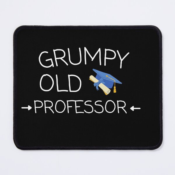 Item preview, Funny Grumpy Old Professor designed and sold by Brimwood.