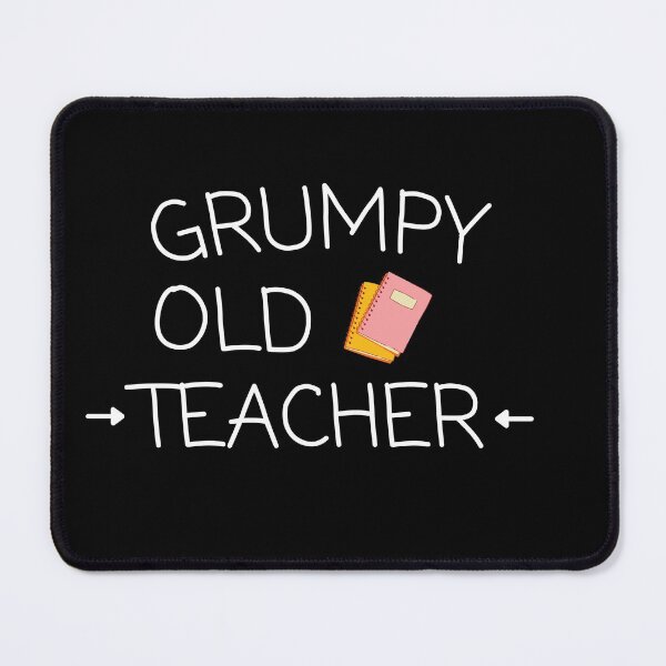 Item preview, Funny Grumpy Old Teacher designed and sold by Brimwood.