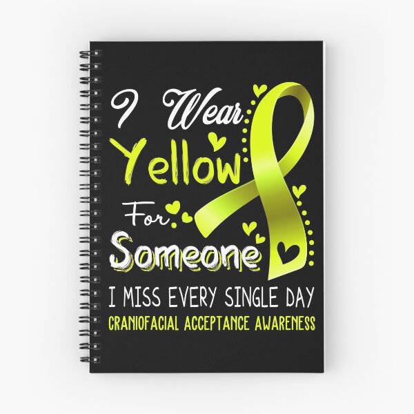 Item preview, I Wear Yellow For Someone I Miss Every Single Day Craniofacial Acceptance Awareness designed and sold by hvoid41.
