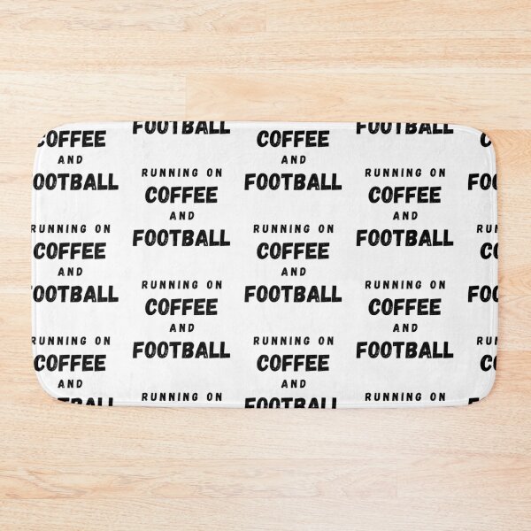 Item preview, Running On Coffee And Football Funny Saying designed and sold by LuckyKermit.
