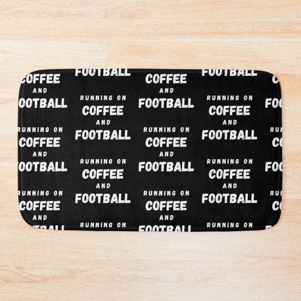 Item preview, Running On Coffee And Football Funny Saying In Black designed and sold by LuckyKermit.