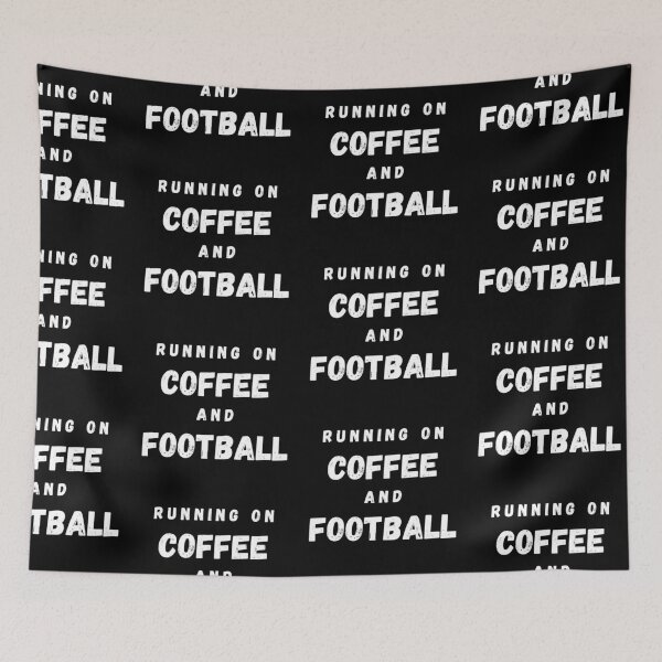 Item preview, Running On Coffee And Football Funny Saying In Black designed and sold by LuckyKermit.