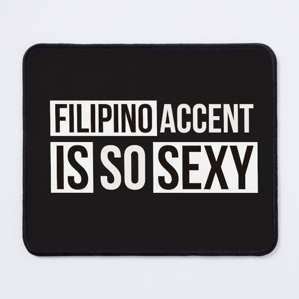 Item preview, Filipino Accent is so sexy designed and sold by FilAmTee.