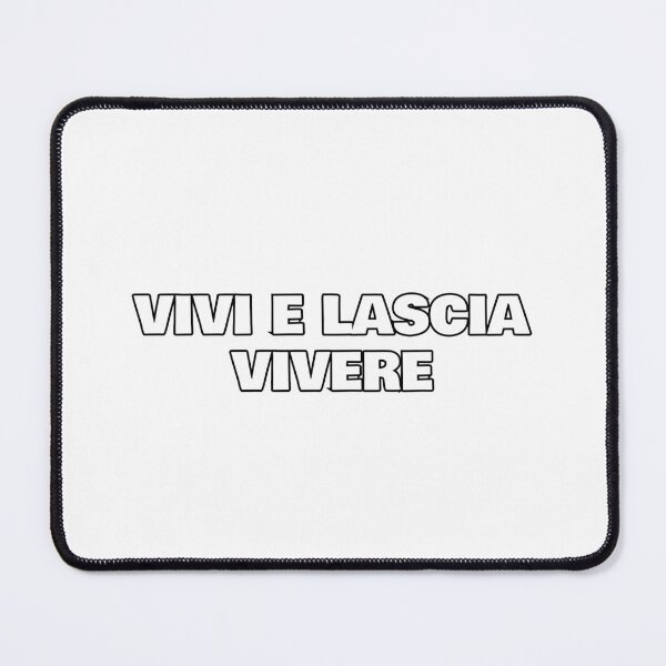 Item preview, Vivi e lascia vivere - live and let live - Italian sayings designed and sold by Silviajones.