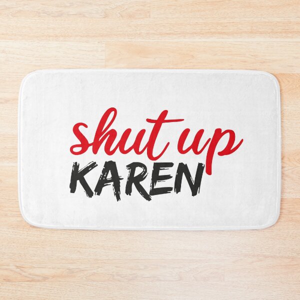 Item preview, Shut Up Karen Funny Karen Memes Funny Shirt, Memes Tee, Calm Down Karen, Humor Shirt, Protest Shirt, Gift For Friend   designed and sold by Mehdi Art.