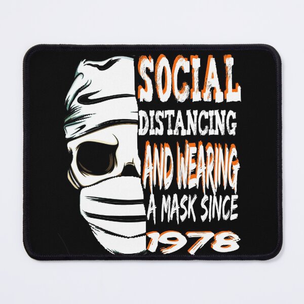 Item preview, Social Distancing And Wearing A Mask Since 1978 designed and sold by illustrapho.