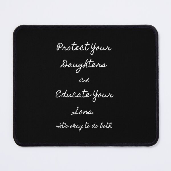 Item preview, Protect your daughters and educate your sons. designed and sold by LineyWorx.