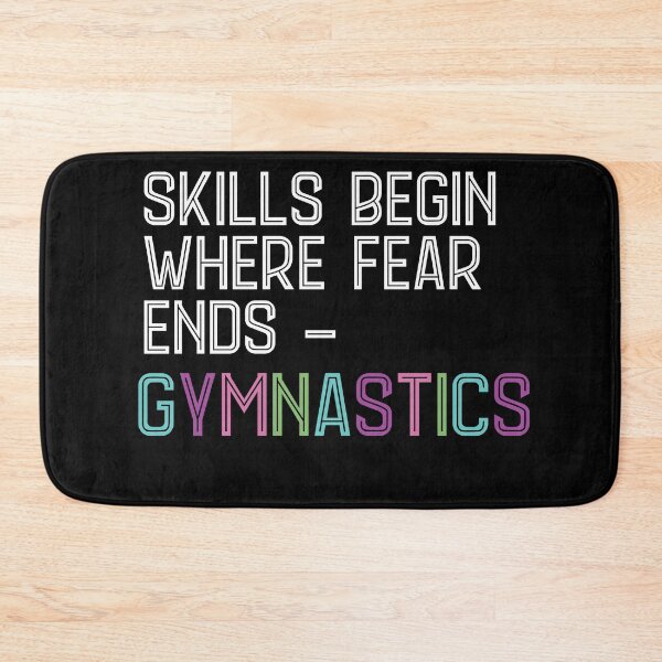 Item preview, Skills begin where Fear ends Gymnastics Acrobatic Gymnast   designed and sold by Rzelemenz.