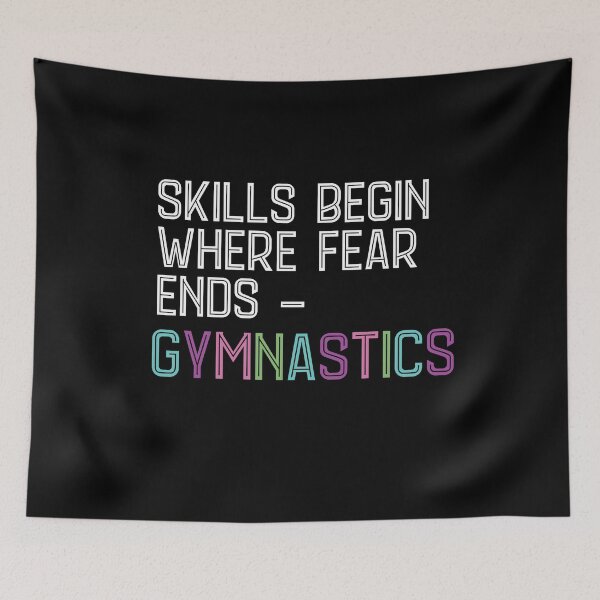 Item preview, Skills begin where Fear ends Gymnastics Acrobatic Gymnast   designed and sold by Rzelemenz.