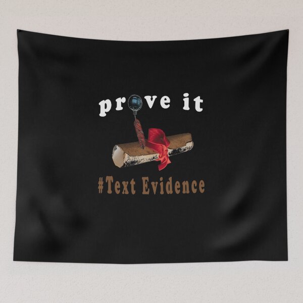 Item preview, Prove It Text Evidence Evidence Based Funny English Teacher Message Lover Classic T-Shirt designed and sold by boyastore.