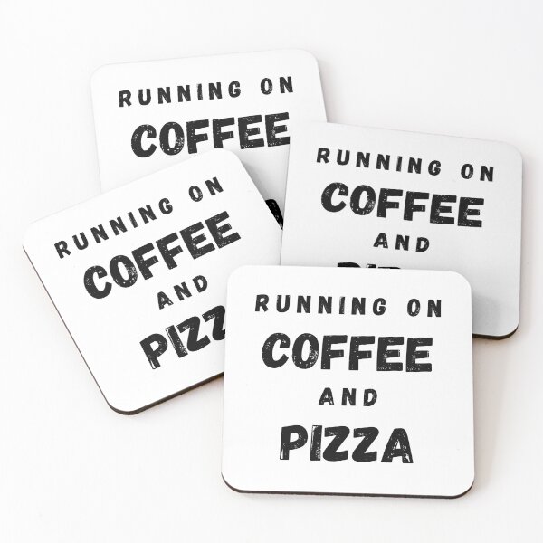 Item preview, Running On Coffee And Pizza Funny Saying designed and sold by LuckyKermit.
