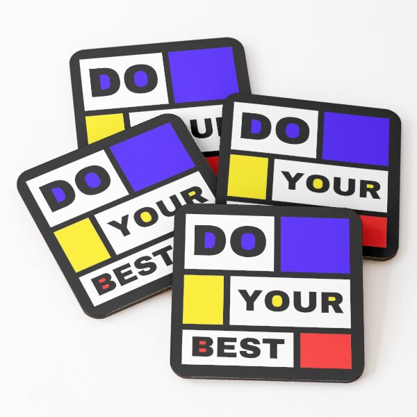 Item preview, DO YOUR BEST - Mondrian style art design with inspirational life advice designed and sold by Art4Motivation.