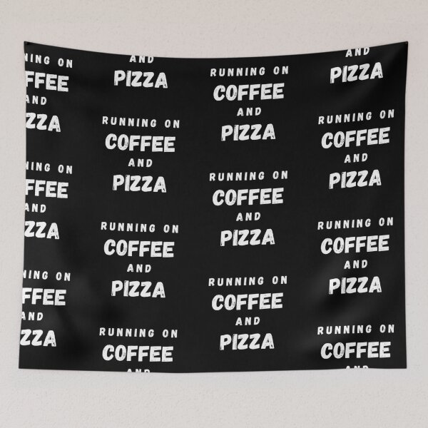 Item preview, Running On Coffee And Pizza Funny Saying In Black designed and sold by LuckyKermit.