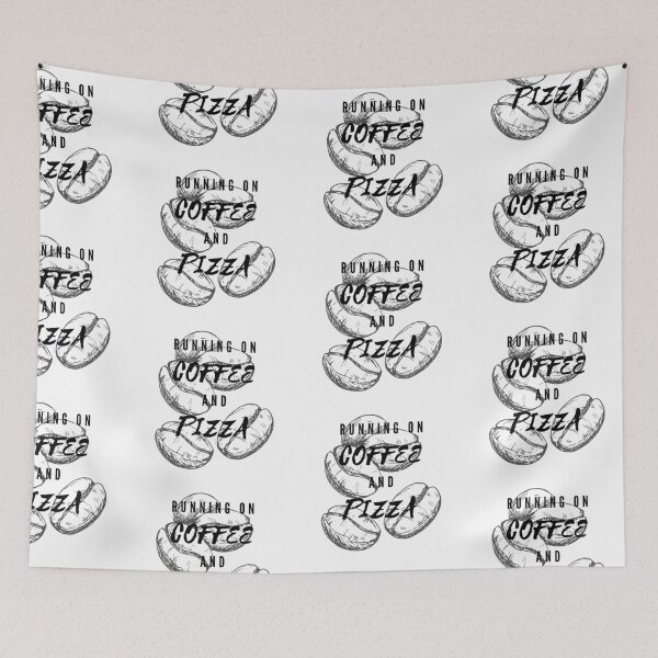 Item preview, Running On Coffee And Pizza Funny Saying Beans Background designed and sold by LuckyKermit.