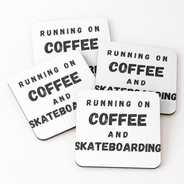 Item preview, Running On Coffee And Skateboarding Funny Saying designed and sold by LuckyKermit.