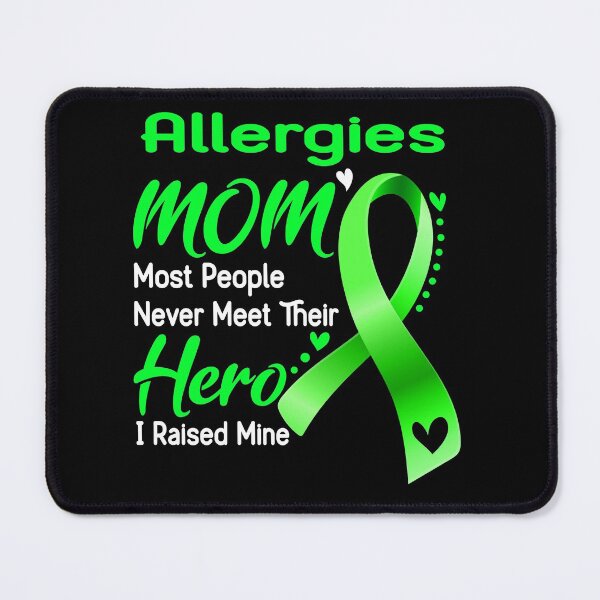 Item preview, Allergies Mom Most People Never Meet Their Hero designed and sold by hvoid41.