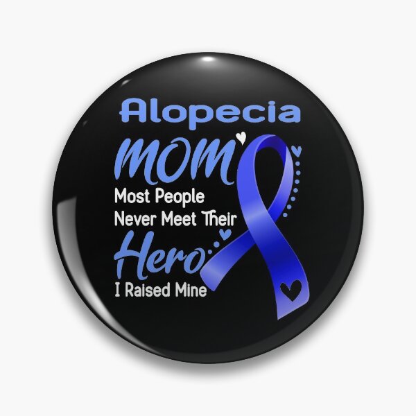 Item preview, Alopecia Mom Most People Never Meet Their Hero designed and sold by hvoid41.