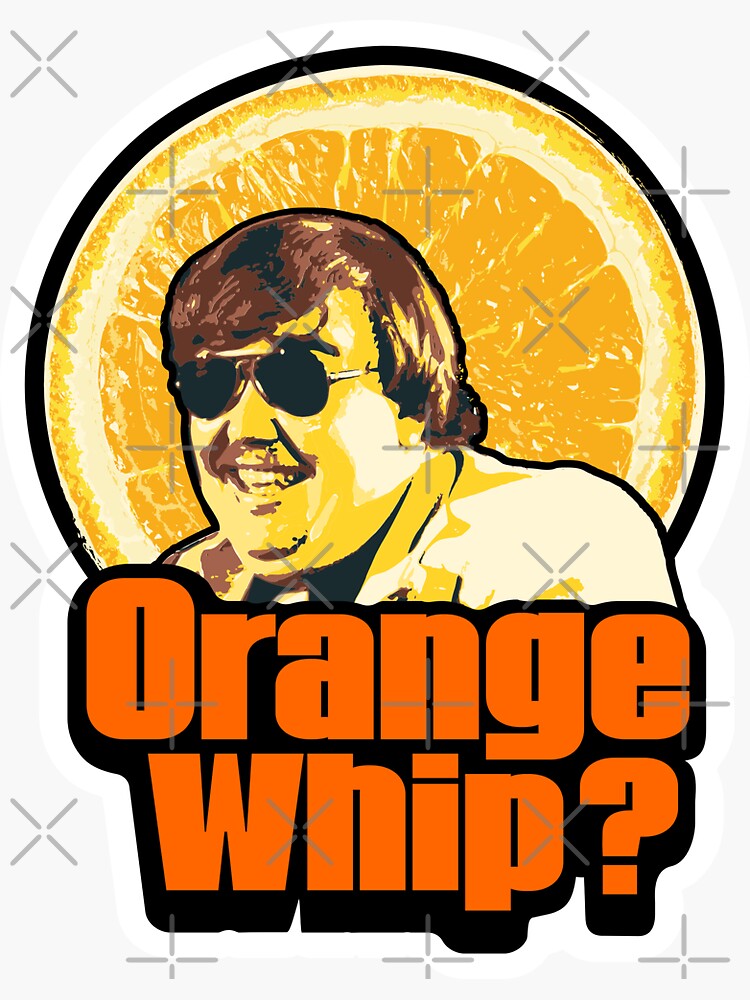 orange-whip-from-blues-brothers-movie-orange-whip-orange-whip